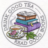Drink Good Tea, Read Good Books Stamp