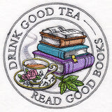 Drink Good Tea, Read Good Books Stamp
