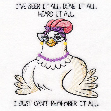 I've Seen it All, but Can't Remember it All Chicken