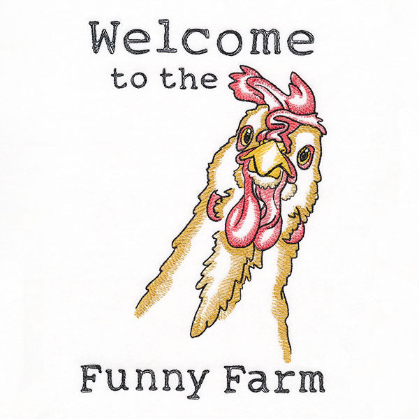 Welcome to the Funny Farm Chicken