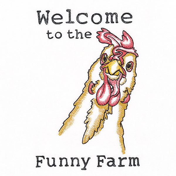 Welcome to the Funny Farm Chicken
