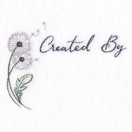 Created By Dandelions Quilt Label