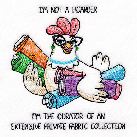 I'm Not a Hoarder Chicken