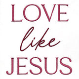 Daily Blessings - Love Like Jesus