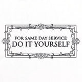 For Same Day Service Do It Yourself Sign