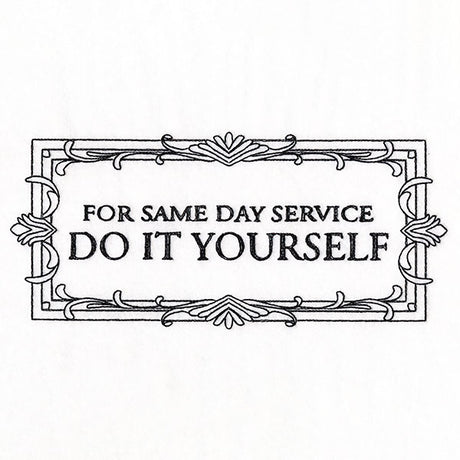 For Same Day Service Do It Yourself Sign