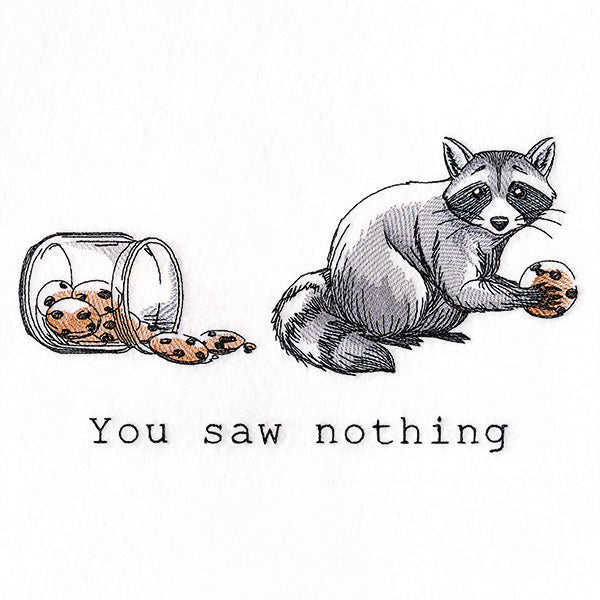 You Saw Nothing Raccoon