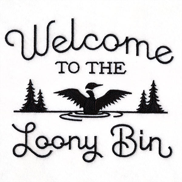 Welcome to the Loony Bin