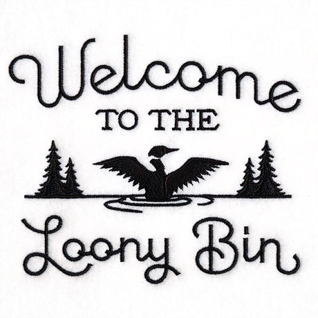 Welcome to the Loony Bin