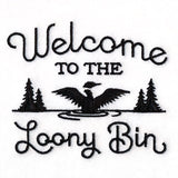 Welcome to the Loony Bin