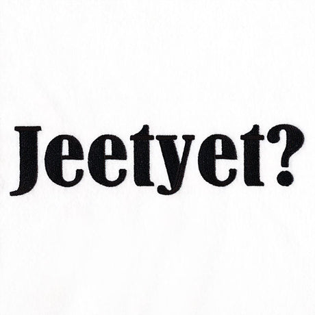 Jeetyet?