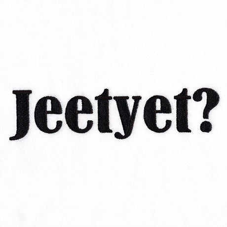 Jeetyet?