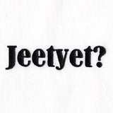 Jeetyet?