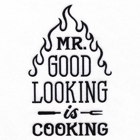 Mr. Good Looking is Cooking