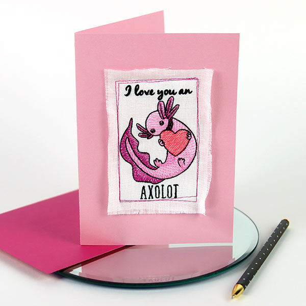 I Love You an Axolotl