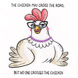 No One Crosses the Chicken