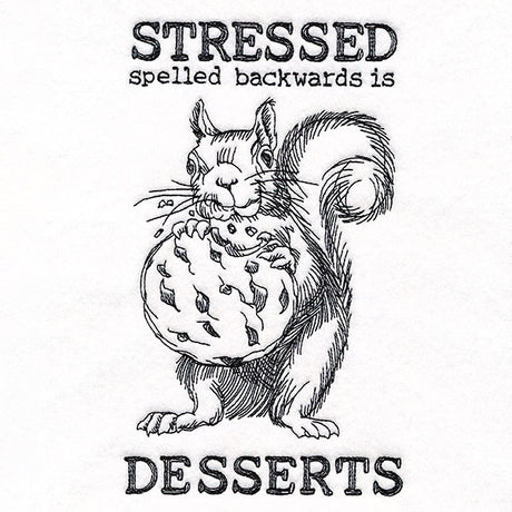 Stressed and Desserts Squirrel