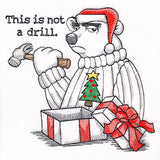 This is Not a Drill Christmas Polar Bear