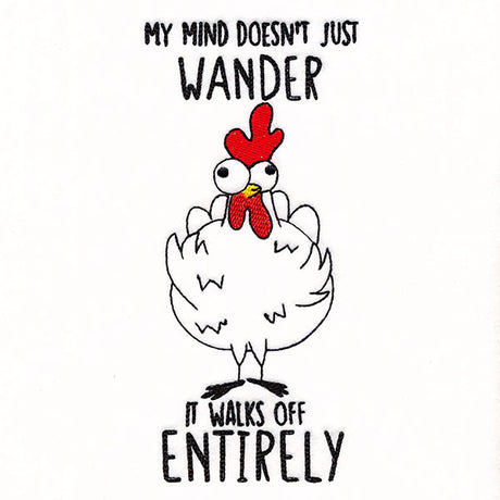 My Mind Walks Off Entirely Chicken