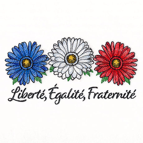 Liberte, Egalite, Fraternite Daisies