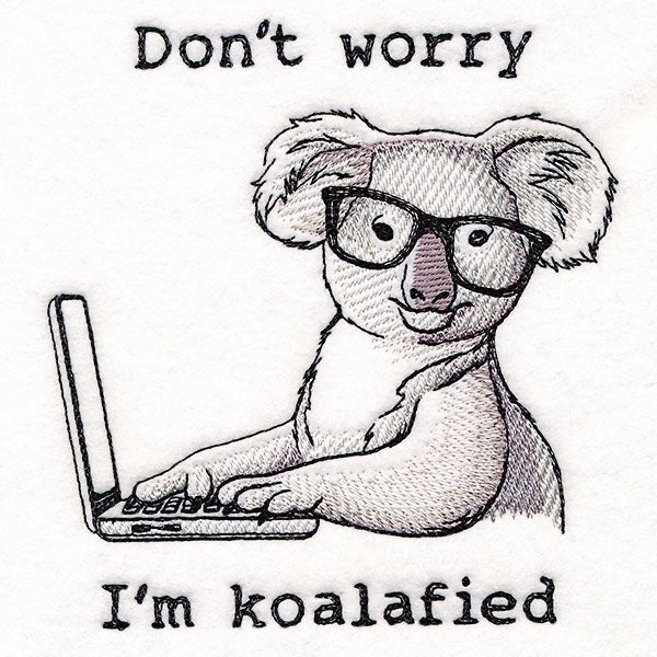 Don't Worry I'm Koalafied