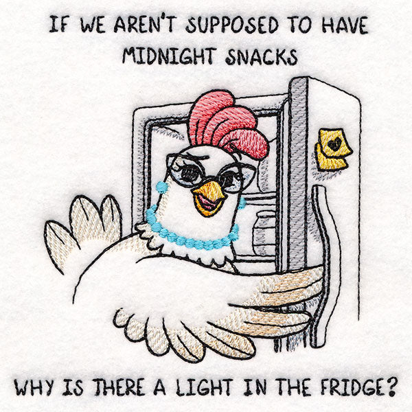 We Aren't Supposed To Have Midnight Snacks Chicken