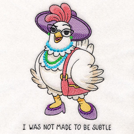 Made to be Subtle Chicken