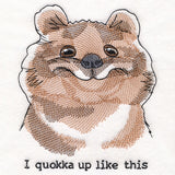 I Quokka Up Like This