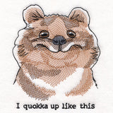 I Quokka Up Like This