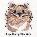 I Quokka Up Like This