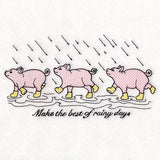 Make the Best of Rainy Days Pigs