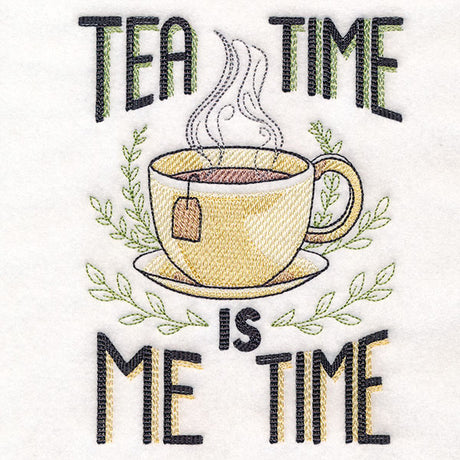 Tea Time is Me Time