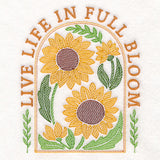 Live Life in Full Bloom