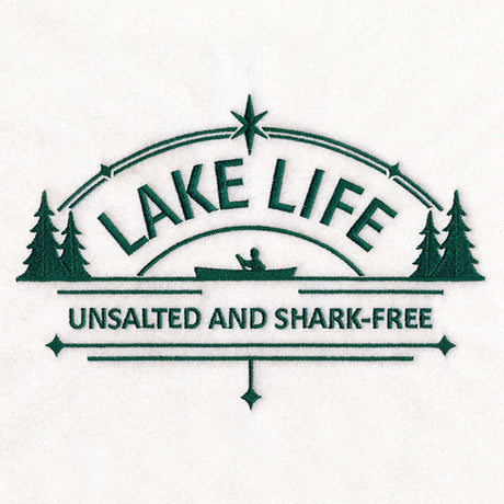 Lake Life - Unsalted and Shark-Free