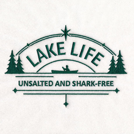 Lake Life - Unsalted and Shark-Free
