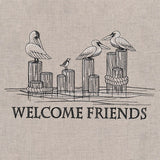Welcome Friends Pelican Sign