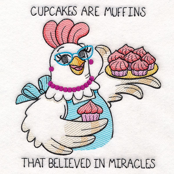 Cupcakes are Muffins Chicken