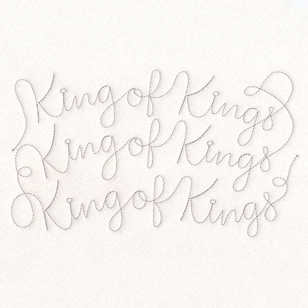 Holy Christmas Phrases - King of Kings (Edge-to-Edge Quilting)