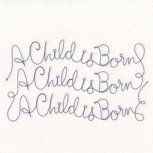 Holy Christmas Phrases - A Child is Born (Edge-to-Edge Quilting)