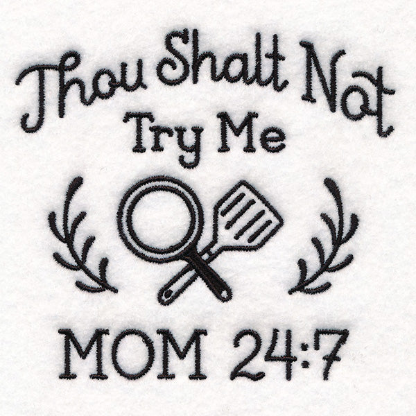 Saucy Kitchen Sayings - Thou Shalt Not Try Me