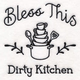 Saucy Kitchen Sayings - Bless This Dirty Kitchen