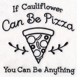 Saucy Kitchen Sayings - Cauliflower Pizza