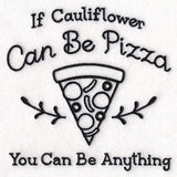 Saucy Kitchen Sayings - Cauliflower Pizza