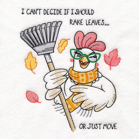 Rake Leaves or Just Move Chicken