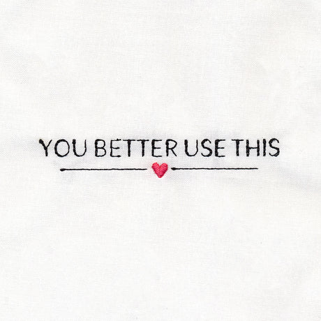 You Better Use This Quilt Label