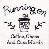 Saucy Mom Sayings - Coffee, Chaos and Cuss Words