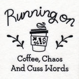 Saucy Mom Sayings - Coffee, Chaos and Cuss Words