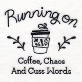 Saucy Mom Sayings - Coffee, Chaos and Cuss Words