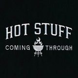 Hot Stuff Coming Through