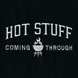 Hot Stuff Coming Through